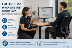 DSE Assessment. Footrest Guidance 
